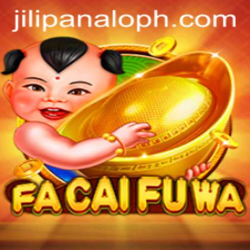 Exploring FaCaiFuWa: A Dive into JILI Panalo's Latest Gaming Adventure