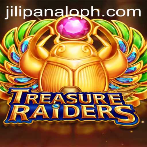 Understanding the Excitement of TREASURERAIDERS and the Thrill of JILI Panalo